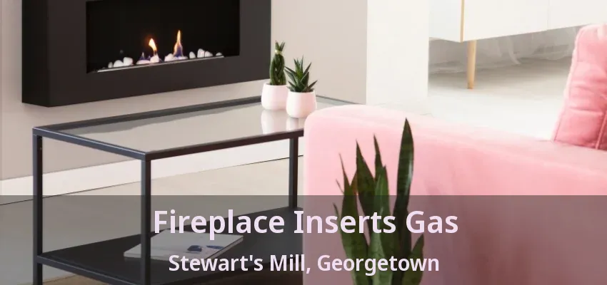 Fireplace Inserts Gas Stewart's Mill, Georgetown - ON Fireplace Inserts Gas Stewart's Mill, Georgetown - ON
