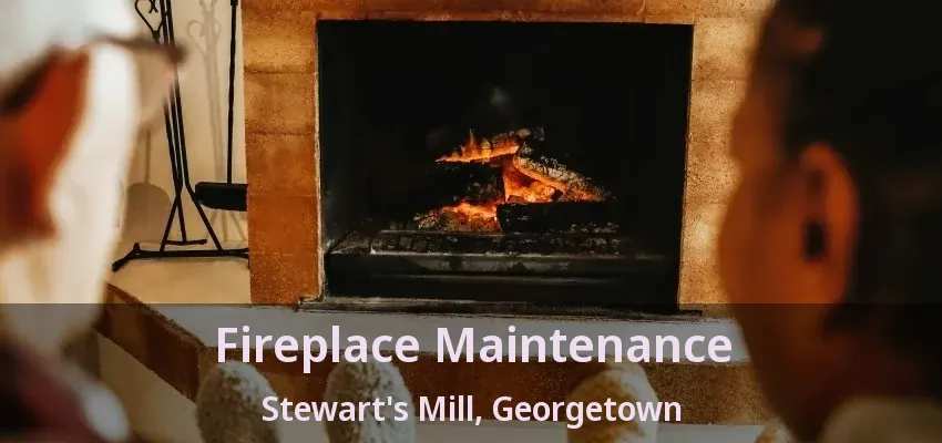 Fireplace Maintenance Stewart's Mill, Georgetown - ON Fireplace Maintenance Stewart's Mill, Georgetown - ON
