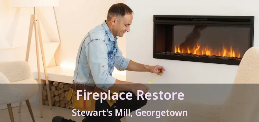 Fireplace Restore Stewart's Mill, Georgetown - ON
