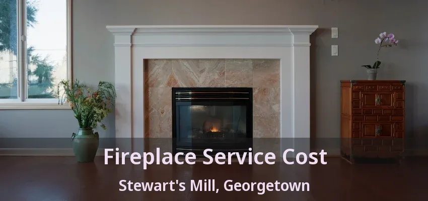 Fireplace Service Cost Stewart's Mill, Georgetown - ON Fireplace Service Cost Stewart's Mill, Georgetown - ON
