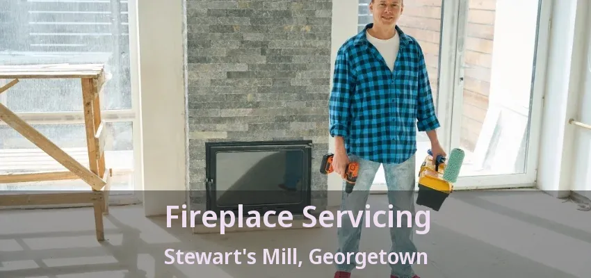 Fireplace Servicing Stewart's Mill, Georgetown - ON Fireplace Servicing Stewart's Mill, Georgetown - ON
