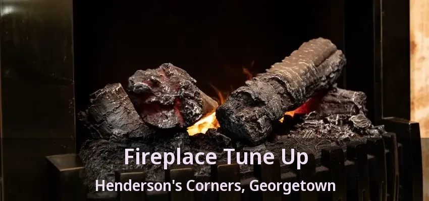 Fireplace Tune Up Henderson's Corners, Georgetown - ON Fireplace Tune Up Henderson's Corners, Georgetown - ON