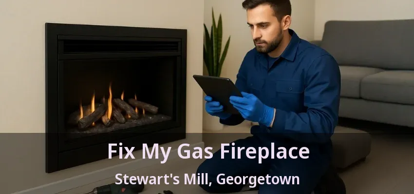Fix My Gas Fireplace Stewart's Mill, Georgetown - ON Fix My Gas Fireplace Stewart's Mill, Georgetown - ON