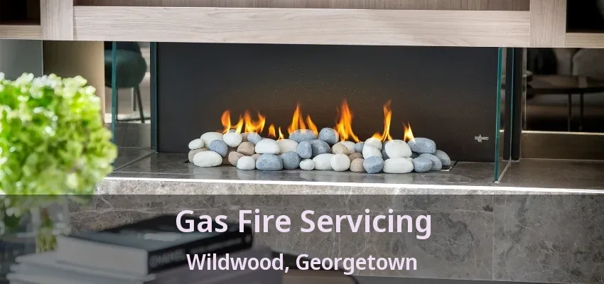 Gas Fire Servicing Wildwood, Georgetown - ON Gas Fire Servicing Wildwood, Georgetown - ON