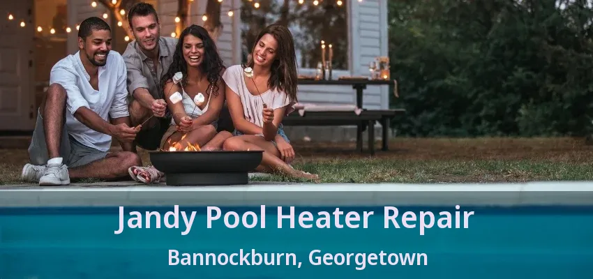 Jandy Pool Heater Repair Bannockburn, Georgetown - ON Jandy Pool Heater Repair Bannockburn, Georgetown - ON