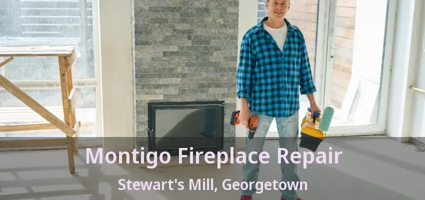 Montigo Fireplace Repair Stewart's Mill, Georgetown - ON Montigo Fireplace Repair Stewart's Mill, Georgetown - ON