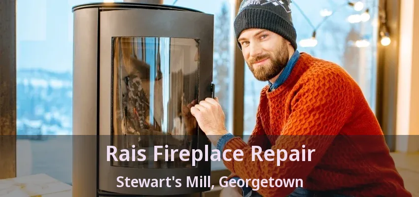 Rais Fireplace Repair Stewart's Mill, Georgetown - ON Rais Fireplace Repair Stewart's Mill, Georgetown - ON
