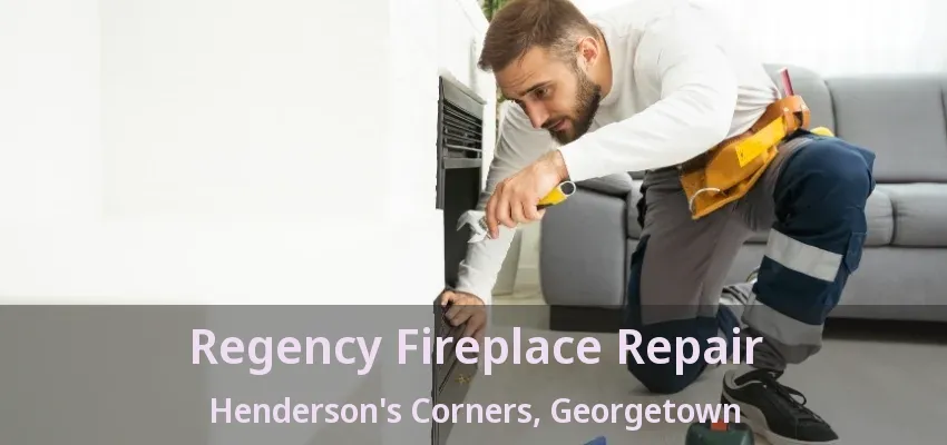 Regency Fireplace Repair Henderson's Corners, Georgetown - ON Regency Fireplace Repair Henderson's Corners, Georgetown - ON