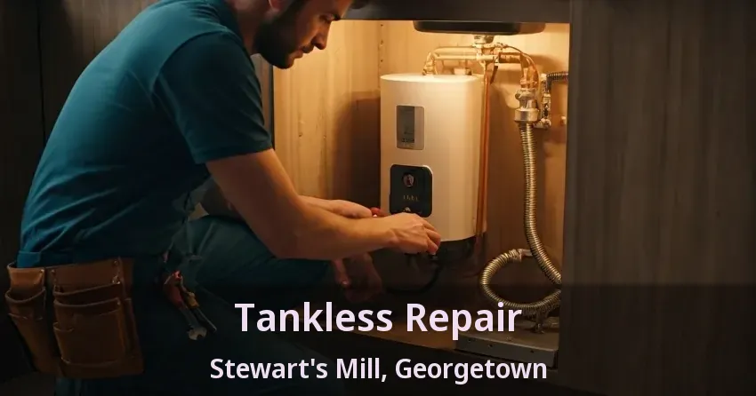 Tankless Repair Stewart's Mill, Georgetown - ON Tankless Repair Stewart's Mill, Georgetown - ON