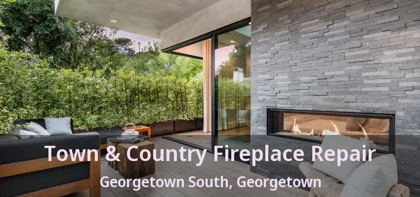 Town & Country Fireplace Repair Georgetown South, Georgetown - ON Town & Country Fireplace Repair Georgetown South, Georgetown - ON