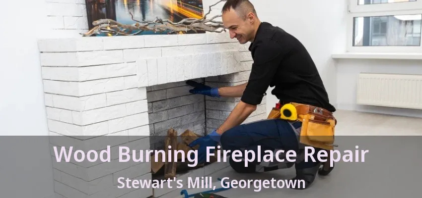Wood Burning Fireplace Repair Stewart's Mill, Georgetown - ON Wood Burning Fireplace Repair Stewart's Mill, Georgetown - ON